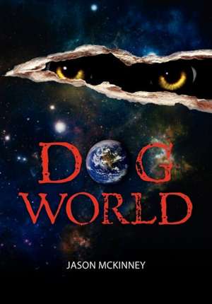 Dog World de Jason McKinney