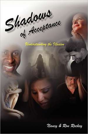 Shadows of Acceptance: Understanding the Illusion de Nancy Rockey