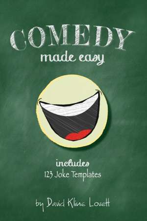 Comedy Made Easy de David Kline Lovett