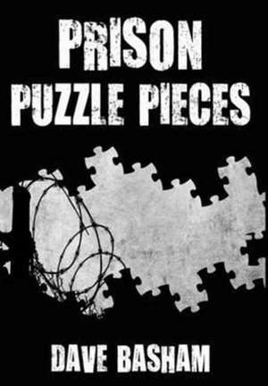 Prison Puzzle Pieces de Dave Basham