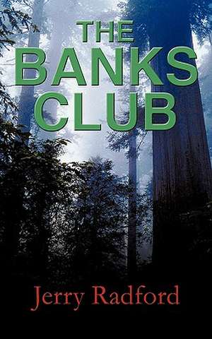 The Banks Club de Jerry Radford