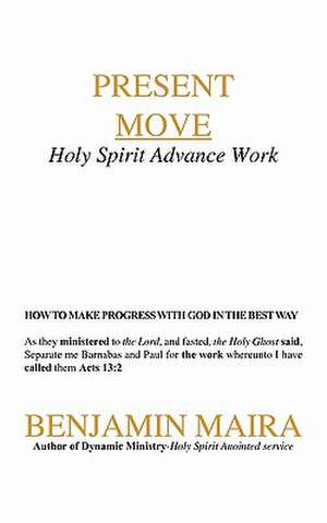 Present Move de Benjamin Maira