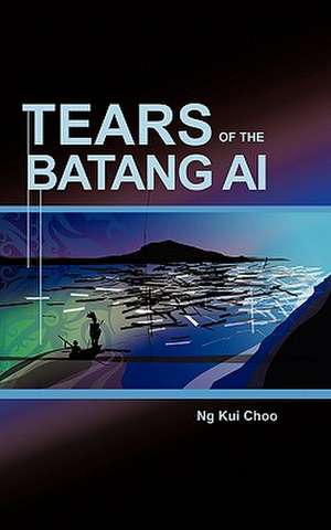 Tears of the Batang AI de Ng Kui Choo