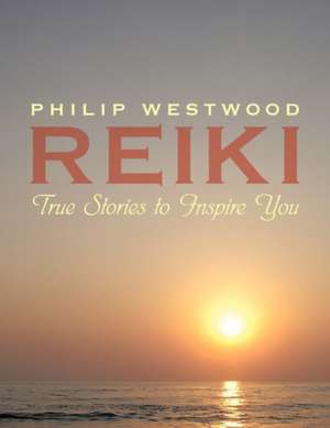 Reiki de Philip Westwood