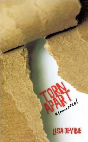 Torn Apart de Lisa Devine