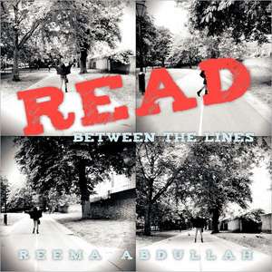 Read Between the Lines de Reema Abdullah