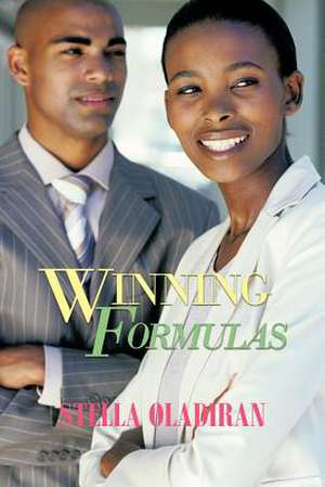 Winning Formulas de Stella Oladiran