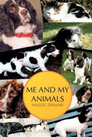 Me and My Animals de Maggie Graham