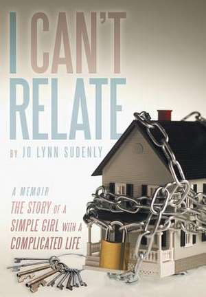 I Can't Relate de Jo Lynn Sudenly