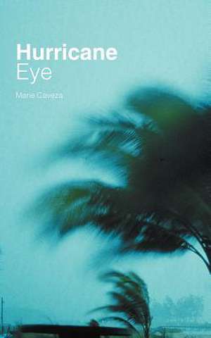 Hurricane Eye de Marie Caveza