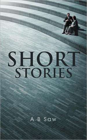 Short Stories de A. B. Saw