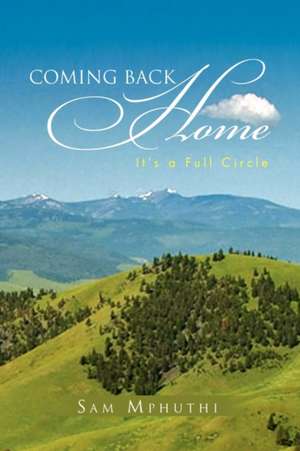 Coming Back Home de Sam Mphuthi