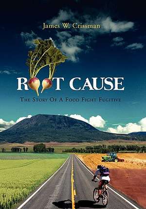 Root Cause de James W. Crissman