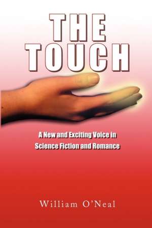 The Touch de William J. O'Neal