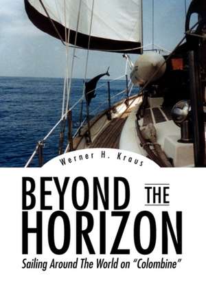 Beyond the Horizon de Werner H. Kraus
