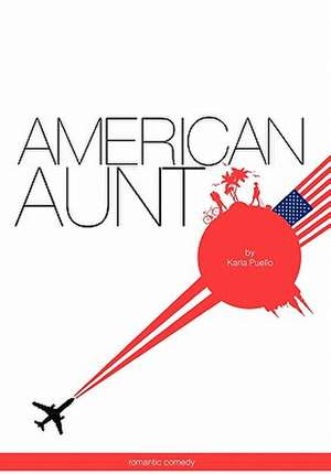 American Aunt de Karla Puello