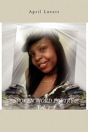 Spoken Word Poetry de April Lovett