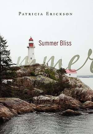 Summer Bliss de Patricia Erickson