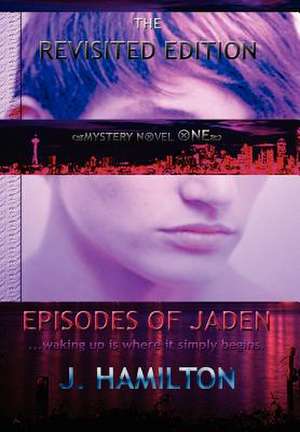 Episodes of Jaden de J. Hamilton