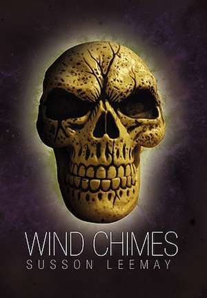 Leemay, S: Wind Chimes