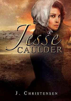 Jesse Caulder de J. Christensen