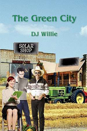 The Green City de Dj Willie