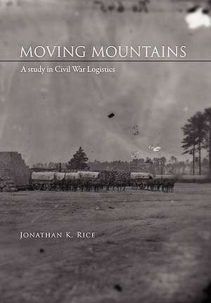 Moving Mountains de Jonathan K. Rice