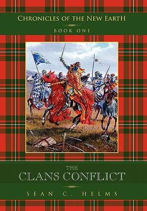 The Clans Conflict de Sean C. Helms