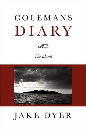 Colemans Diary de Jake Dyer