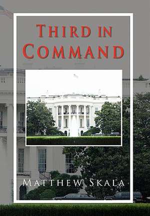 Third in Command de Matthew Skala