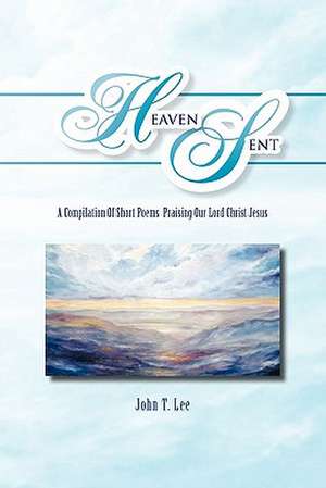 Heaven Sent de John T. Lee