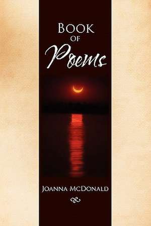 Book of Poems de Joanna McDonald