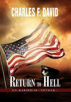 Return to Hell de Charles F. David