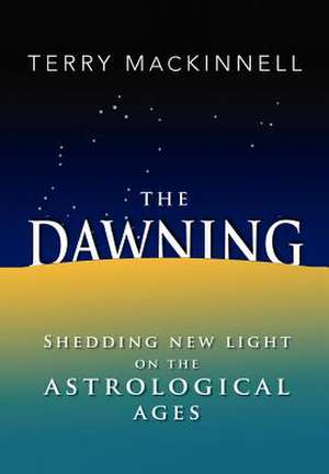 Mackinnell, T: Dawning