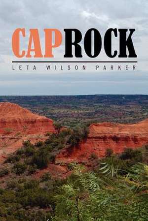 Caprock de Leta Wilson Parker