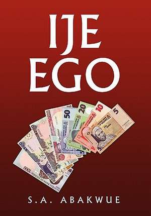 Abakwue, S: Ije Ego