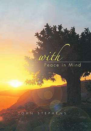 With Peace in Mind de John Stephens