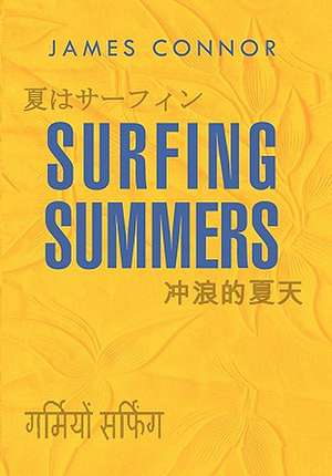 Surfing Summers de James Connor