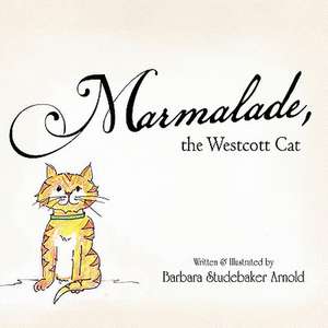 Marmalade de Barbara Studebaker Arnold