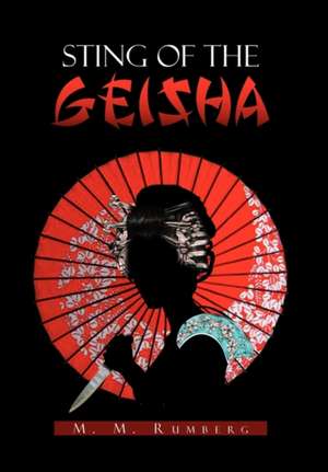 Rumberg, M: Sting of the Geisha