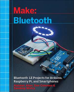 Make: Bluetooth de Alasdair Allan