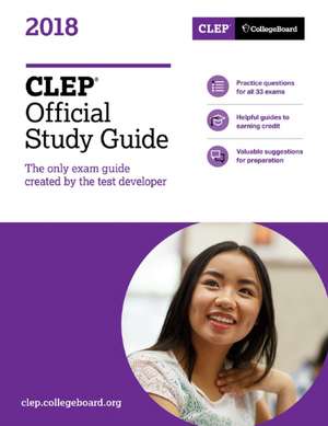 CLEP Official Study Guide 2018 de The College Board