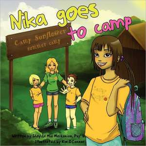 Nika Goes to Camp de Sheyda Mia Melkonian