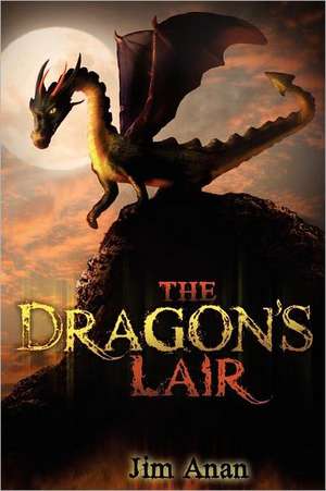 The Dragon's Lair de Jim Anan