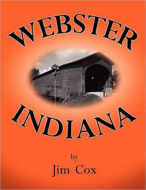 Webster, Indiana de Jim Cox