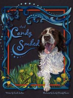 And Candy Smiled de Carole Sarkan