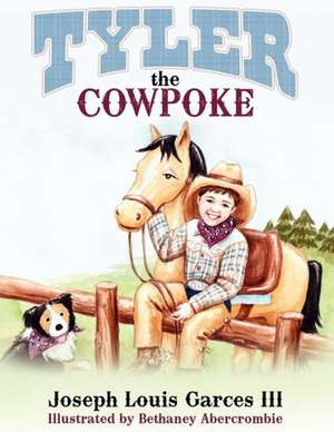 Tyler the Cowpoke de Joseph Louis III Garces