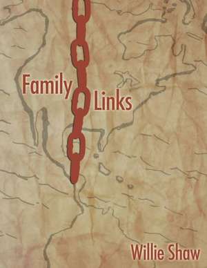 Family Links de Willie Shaw