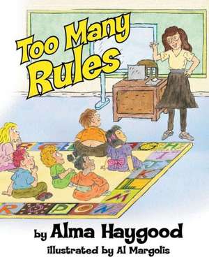 Too Many Rules de Alma Haygood