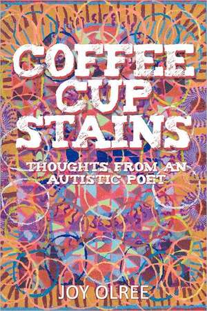 Coffee Cup Stains de Joy Olree